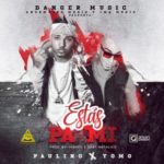 Paulino Ft. Yomo - Estas Pa Mi MP3